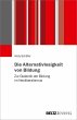 Die Alternativlosigkeit von Bildung... - Bild 1