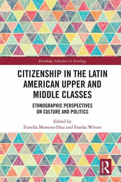 Citizenship in the Latin American Upper and Middle Classes (eBook, PDF)