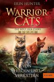 Warrior Cats - Die Welt der Clans. Von Helden und Verrätern (eBook, ePUB)
