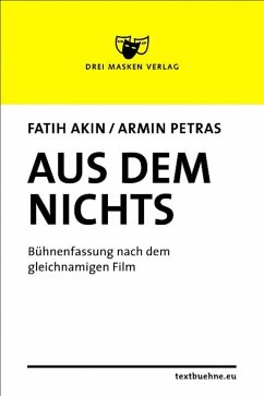 Aus dem Nichts (eBook, ePUB) - Petras, Armin; Akin, Fatih