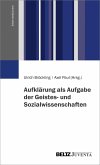 Aufklärung als Aufgabe der Geistes- und Sozialwissenschaften (eBook, PDF)