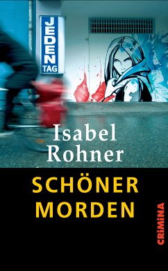 Schöner morden (eBook, ePUB) - Rohner, Isabel