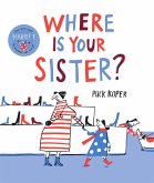 Where Is Your Sister? (eBook, ePUB)