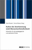 Kultur der Anerkennung statt Menschenfeindlichkeit (eBook, PDF)