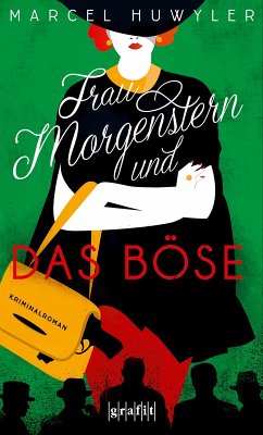 Frau Morgenstern und das Böse (eBook, ePUB) - Huwyler, Marcel