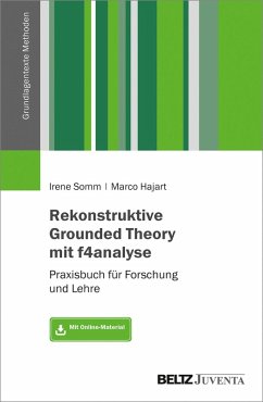 Rekonstruktive Grounded Theory mit f4analyse (eBook, PDF) - Somm, Irene; Hajart, Marco