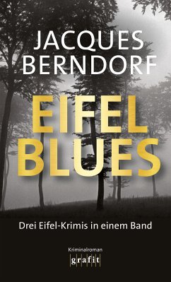 Eifel-Blues / Siggi Baumeister Bd.1 (eBook, ePUB) - Berndorf, Jacques