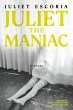 Juliet the Maniac (eBook, ePUB) - Bild 1