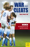 War and Cleats (eBook, PDF)