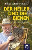 Der Heiler und die Bienen (eBook, ePUB)