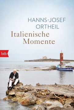Italienische Momente (eBook, ePUB) - Ortheil, Hanns-Josef