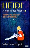 HEIDI A Menina dos Alpes - Livro Ilustrado 2 (eBook, ePUB)