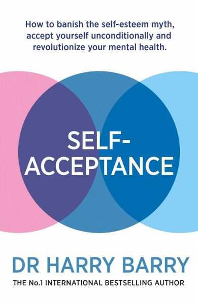 Self Acceptance Ebook Epub Von Harry Barry Portofrei Bei Bucher De