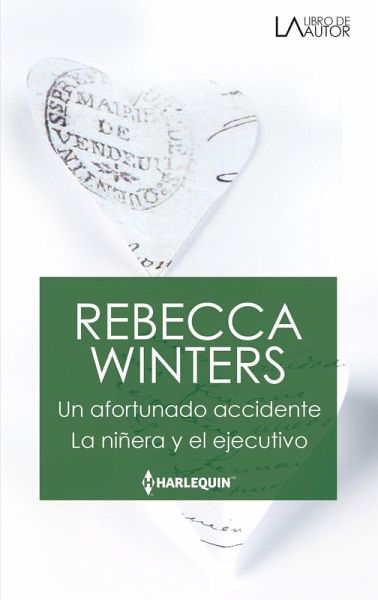 Un afortunado accidente - La niñera y el ejecutivo (eBook, ePUB)