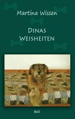 Dinas Weisheiten (Die zarte Seele eines sanften Riesen)