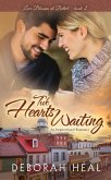 Two Hearts Waiting (Love Blooms at Bethel, #2) (eBook, ePUB) Two Hearts Waiting (Love Blooms at Bethel, #2) (eBook, ePUB)