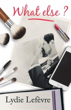 Cover What else ? (eBook, ePUB)