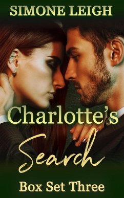 'Charlotte's Search' Box Set Three (Charlotte's Search - Box Set, #3) (eBook, ePUB) - Leigh, Simone