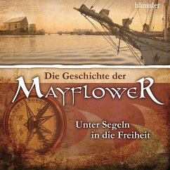 Die Geschichte der Mayflower (MP3-Download) - Mörken, Christian