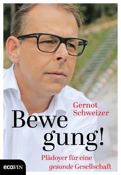 Bewegung! (eBook, ePUB) - Schweizer, Gernot