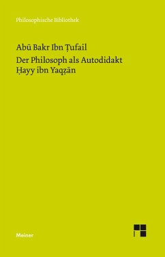 Der Philosoph als Autodidakt. Hayy ibn Yaqzan (eBook, PDF) - Ibn Tufail, Abu Bakr