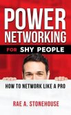 Power Networking For Shy People (eBook, ePUB)