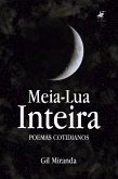 Meia-Lua Inteira (eBook, ePUB) Meia-Lua Inteira (eBook, ePUB)