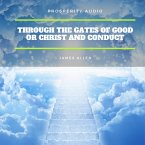 Through the Gates of Good or Christ and Conduct (MP3-Download)