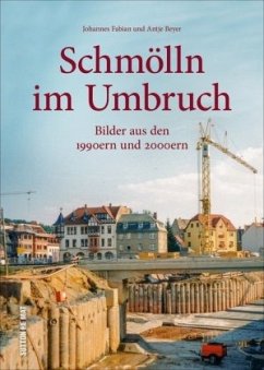 Schmölln im Umbruch - Fabian, Johannes;Beyer, Antje