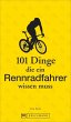 101 Dinge, die ein Rennradfahrer wissen... - Bild 1