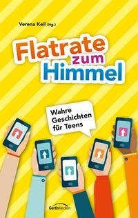 Flatrate zum Himmel - Keil, Verena