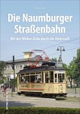 Die Naumburger Straßenbahn