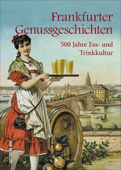 Frankfurter Genussgeschichten - Lücke, Elisabeth