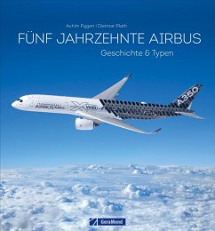 Fünf Jahrzehnte Airbus - Figgen, Achim;Plath, Dietmar
