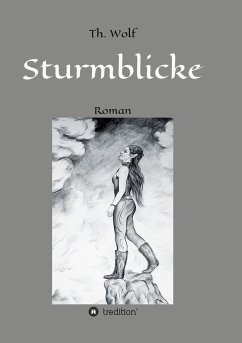 Sturmblicke - Wolf, Thomas