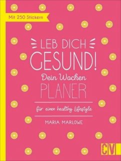 Leb dich gesund! - Marlowe, Maria