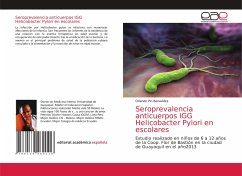 Seroprevalencia anticuerpos IGG Helicobacter Pylori en escolares