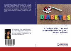 A study of IGF-I, Zinc and Magnesium level in Type 2 Diabetic Patients - Sarkar, Sarmistha