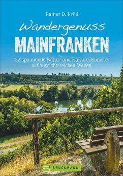 Wandergenuss Mainfranken - Kröll, Rainer D.