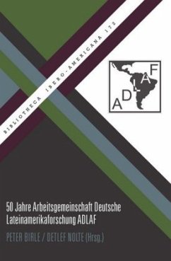 Cover 50 Jahre Arbeitsgemeinschaft Deutsche Lateinamerikaforschung