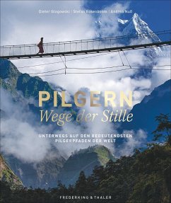 Pilgern - Wege der Stille - Glogowski, Dieter;Rosenboom, Stefan