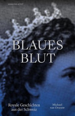 Blaues Blut - Orsouw, Michael van