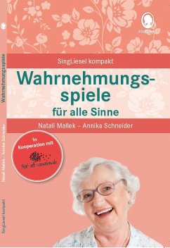 Wahrnehmungsspiele für alle Sinne - Mallek, Natali;Schneider, Annika