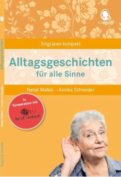 Alltagsgeschichten für alle Sinne - Mallek, Natali;Schneider, Annika