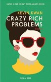 Crazy Rich Problems