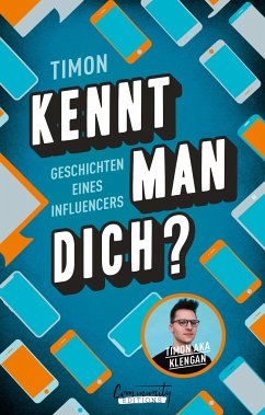 Kennt man dich? Geschichten eines Influencers - Timon