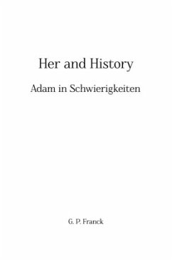 Her- and History - Franck, G. P.