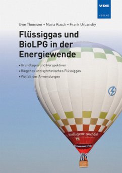 Flüssiggas und BioLPG in der Energiewende - Thomsen, Uwe;Urbansky, Frank;Kusch, Maira