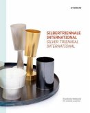 Silbertriennale International / Silver Triennal International