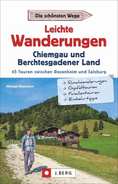 Leichte Wanderungen Chiemgau und Berchtesgadener Land - Kleemann, Michael